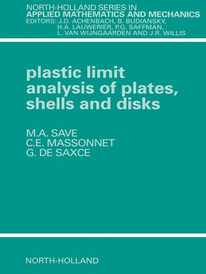 cover image of Plastic Limit Analysis of Plates, Shells and Disks